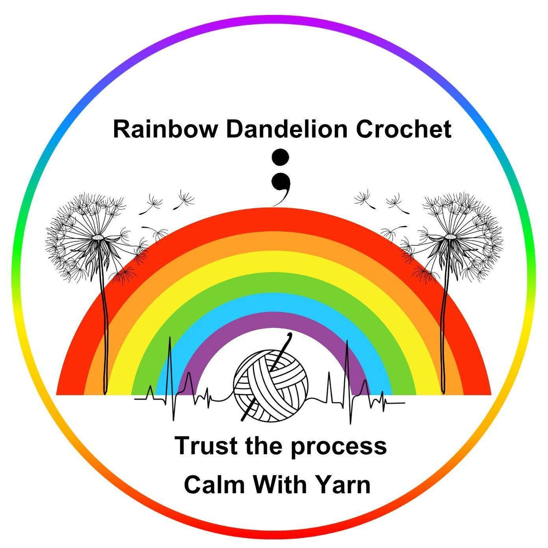 a rainbow with blown dandelions either side, a semi-colon in the middle and a ball of yarn with a crochet hook
